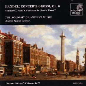 Download track Concerti Grossi, Op. 6, No. 2 In F Major - 1. Andante Larghetto The Academy Of Ancient Music, Andrew Manze