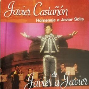 Download track Nadie Me Quiere Javier Castañón