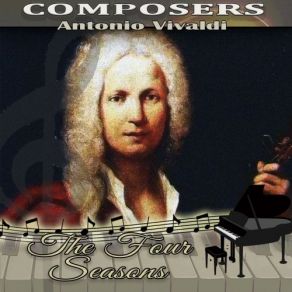 Download track The Four Seasons, Concerto No. 1 In E Major, Op. 8, RV 269 