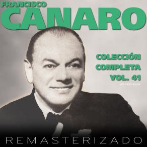 Download track Sueño Con El (Remasterizado) Francisco CanaroAda Falcón