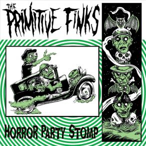 Download track Horror Party Stomp The Primitive Finks