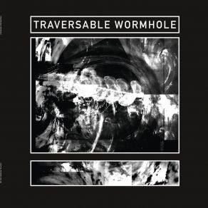 Download track Semiclassical Gravity Traversable Wormhole