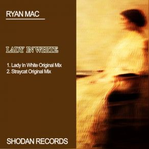 Download track Lady In White Ryan Mac