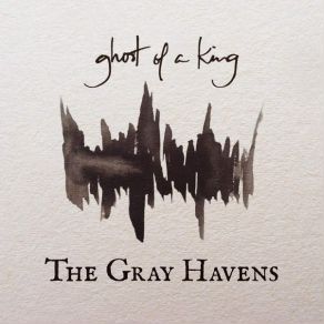 Download track Ghost In The Valley The Gray Havens