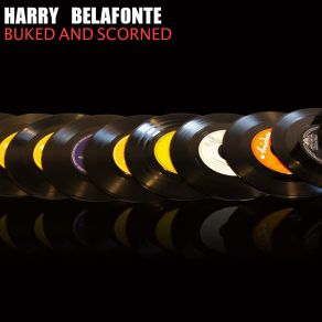 Download track Buked And Scorned Harry Belafonte