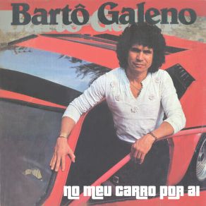 Download track Como Eu Te Adoro (O Sole Mio) Bartô Galeno