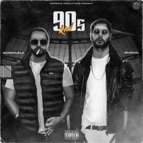 Download track 90's Kid Sandhu 613Mughal