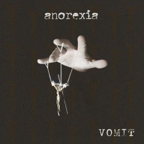 Download track Vomit Anorexia