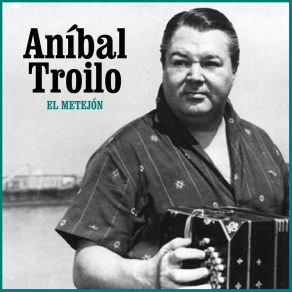 Download track Cordón De Oro Aníbal Troilo