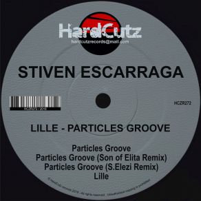 Download track Particles Groove (Son Of Elita Remix) Stiven Escarraga