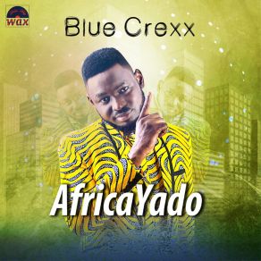 Download track Africa Yado Blue Crexx