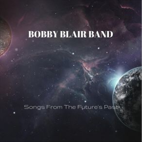 Download track Foggy Dreams Bobby Blair Band