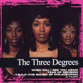 Download track Year Of Decision The Three Degrees