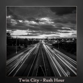 Download track Rush Hour (Original Mix) Twin City