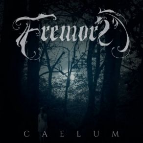 Download track Caelum Fremor