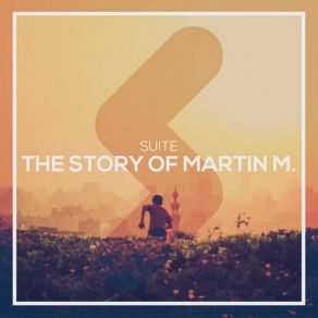 Download track The Story Of Martin M. Suite