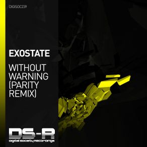 Download track Without Warning (PARITY Radio Edit) Exostate