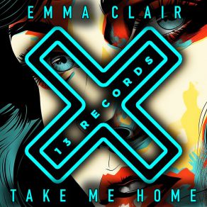 Download track Take Me Home (Extended Mix) Emma Clair