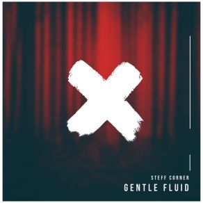 Download track Gentle Fluid (Hey Jack Mix) Steff CornerHey Jack