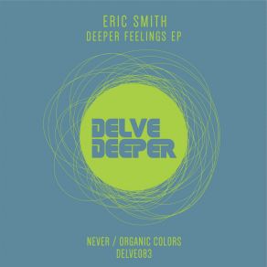 Download track Never (Original Mix) Eric Smith