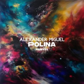 Download track Polina (Sleney Remix) Alexander Miguel