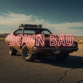 Download track Down Bad Mallin