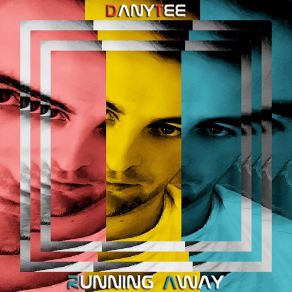 Download track Running Away (Extended Mix) Dany Tee