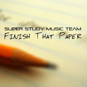 Download track Write Drunk Super Study Music Team