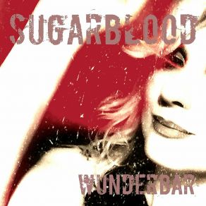 Download track Wunderbar Sugarblood