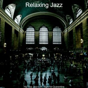 Download track Moments For Quarantine Relaxing Jazz