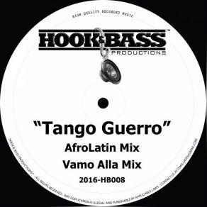 Download track Tango Guerro (Vamo Alla Mix) Hook