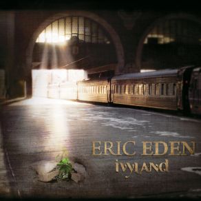 Download track She Still Loves Me Eric Eden