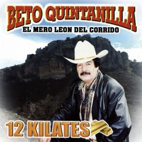 Download track El Jefe Belisario Beto Quintanilla El Mero Leon Del Corrido