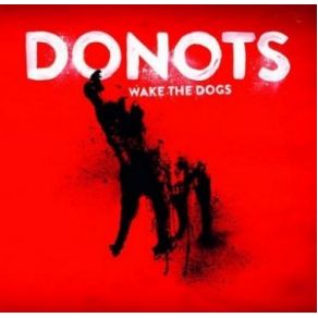 Download track Wake The Dogs Donots