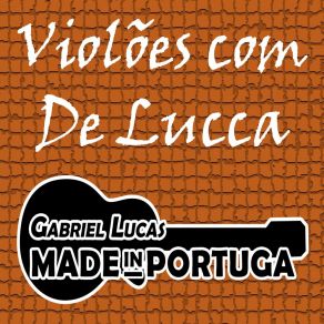 Download track Malagueña (Acústico) Gabriel Lucas MADE In PORTUGALucas Gabriel