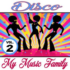 Download track Hooray! Hooray! It's Holi-Holiday My Music FamilyThe Disco Music Makers, The Disco Orchestra, Das Disco Maschine, The Top Club Band, The Disco Dance Corporation