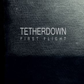 Download track Thermals Tetherdown