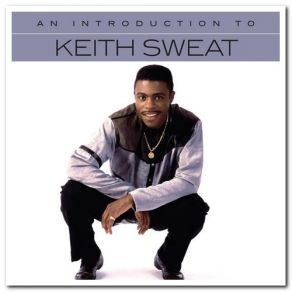 Download track I'll Give All My Love To You   Keith Sweat