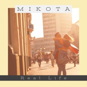 Download track Real Life Mikota