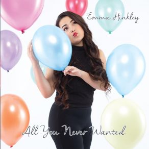 Download track All You Never Wanted (Acoustic) Emma Hinkley