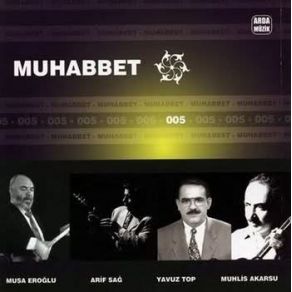 Download track Kalmamış Musa Eroğlu, Arif Sağ, Muhlis Akarsu, Yavuz Top