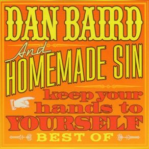 Download track L'il Bit Dan Baird, Homemade Sin