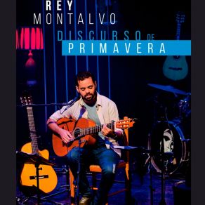 Download track Discurso De Invierno (En Vivo) Rey MontalvoRey Montalvo Carreras