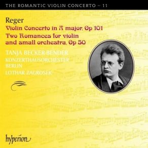 Download track 03 - Violin Concerto In A Major, Op 101 - Movement 3- Allegro Moderato (Ma Con Spirito) Max Reger