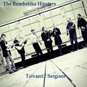 Download track Tzivaeri Rembetika Hipsters