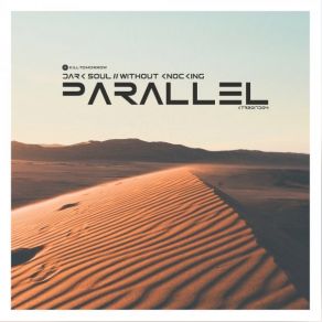 Download track Parallel (Original Mix) Dark Soul