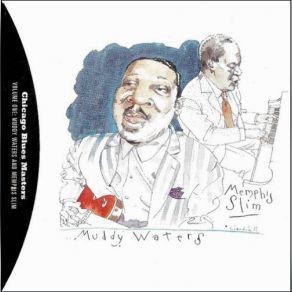 Download track Memphis Slim Muddy Waters, Memphis SlimWhen The Sun Goes Down