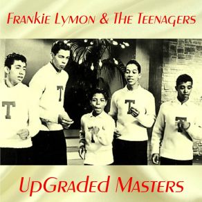 Download track Why Do Fools Fall In Love (Remastered 2016) The Teenagers