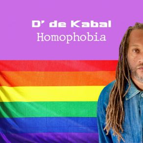 Download track Homophobia (Escadrill Version) D' De Kabal