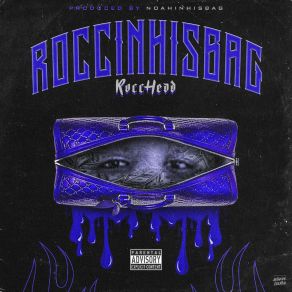 Download track Some Mo Shit RoccHead